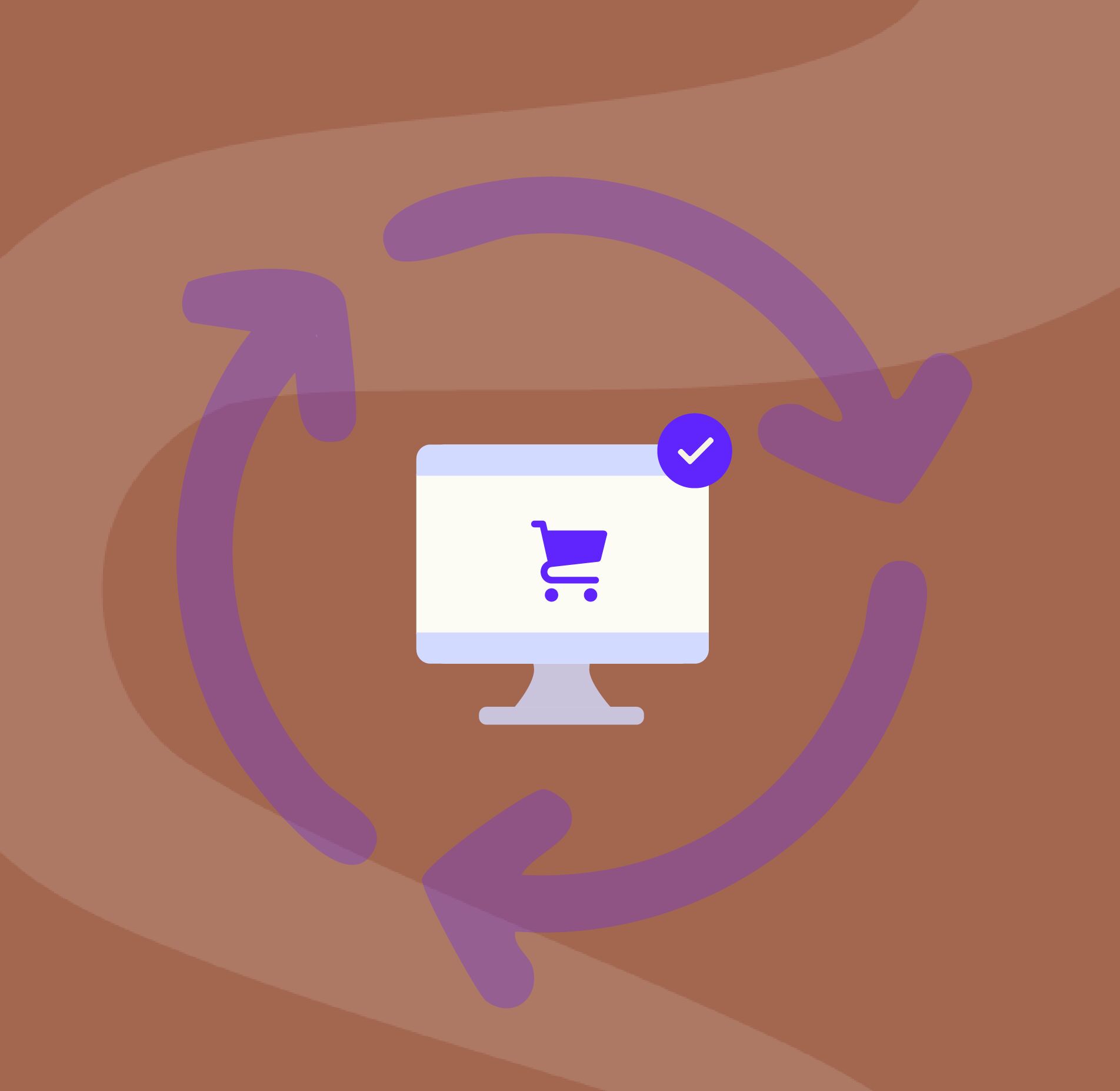 Computer screen with a shopping cart icon and checkmark, surrounded by circular arrows symbolizing order tracking and returns.